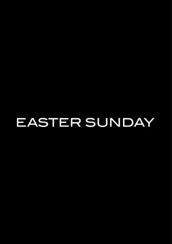 película Easter Sunday