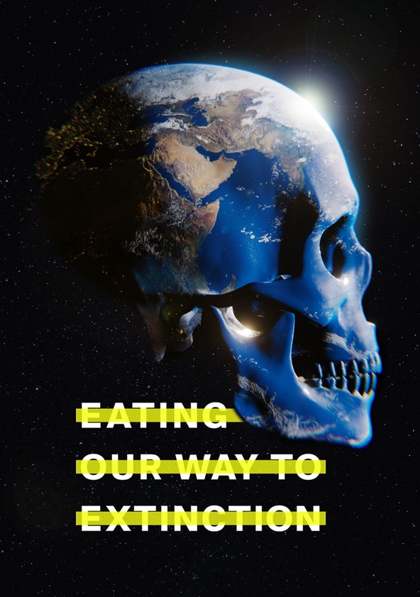 película Eating Our Way to Extinction