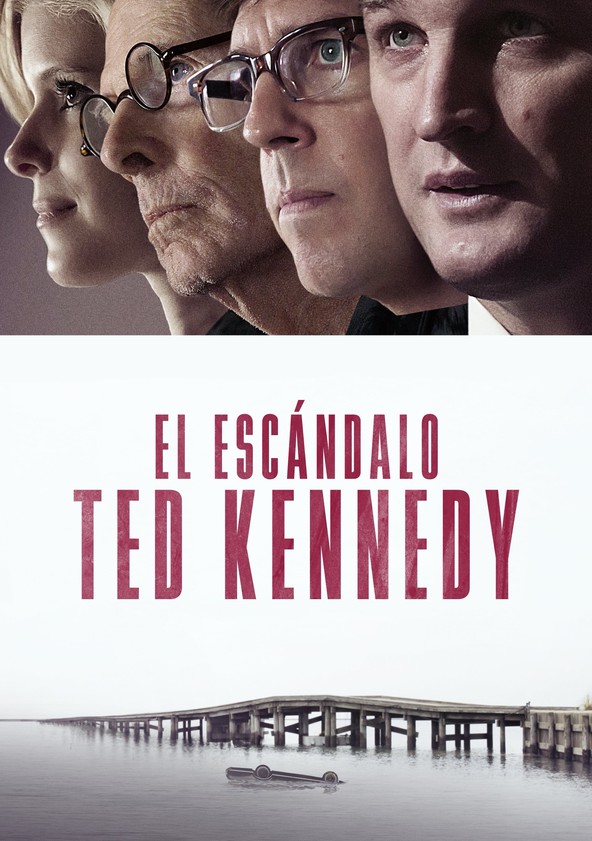 película El escándalo Ted Kennedy