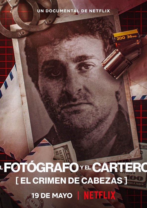 película El fotógrafo y el cartero: El crimen de Cabezas