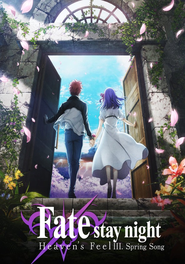 película Fate/stay night: Heaven's Feel - III. Canción de Primavera