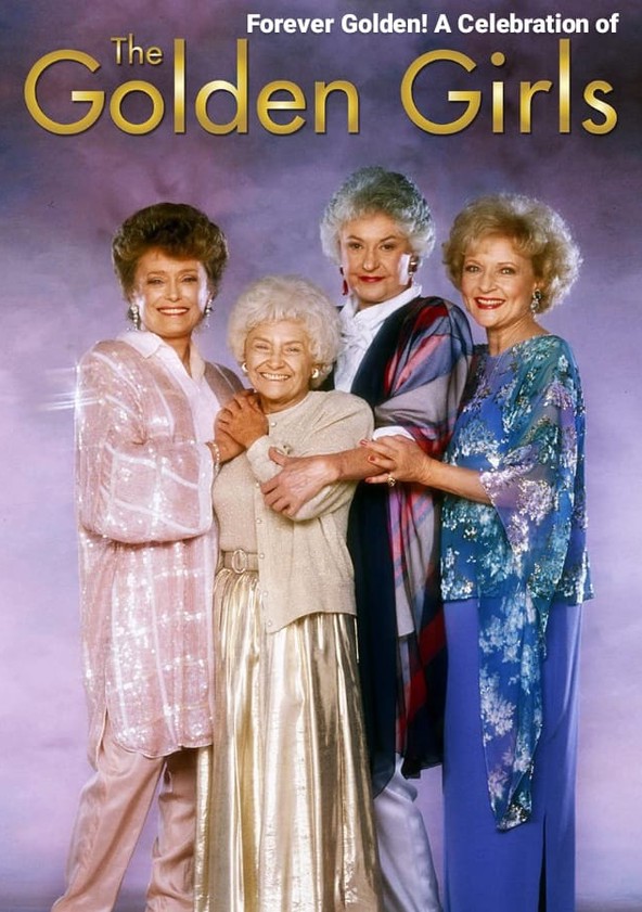 dónde ver película Forever Golden! A Celebration of the Golden Girls