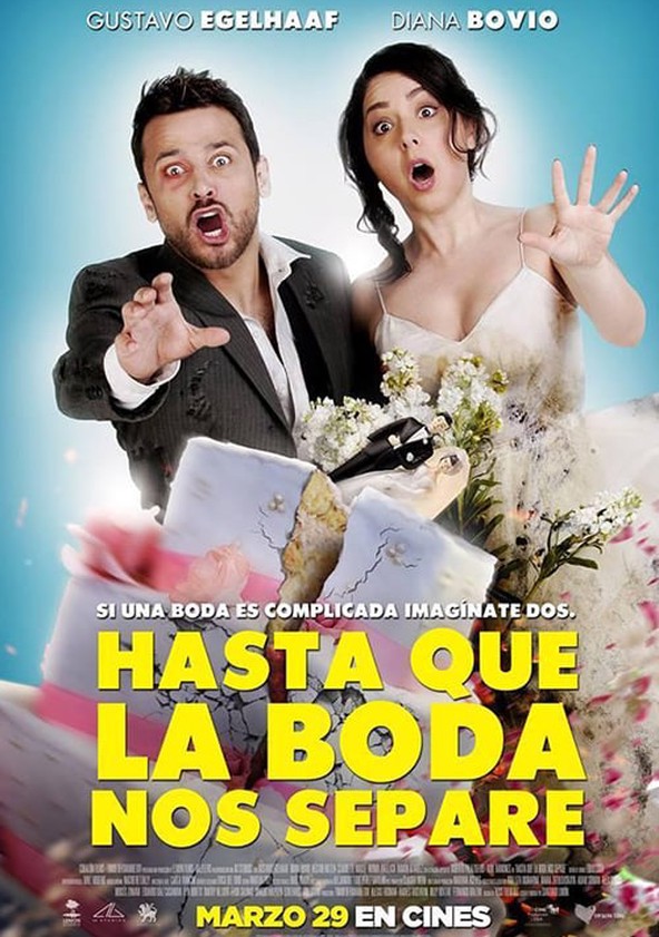 película Hasta Que la Boda Nos Separe