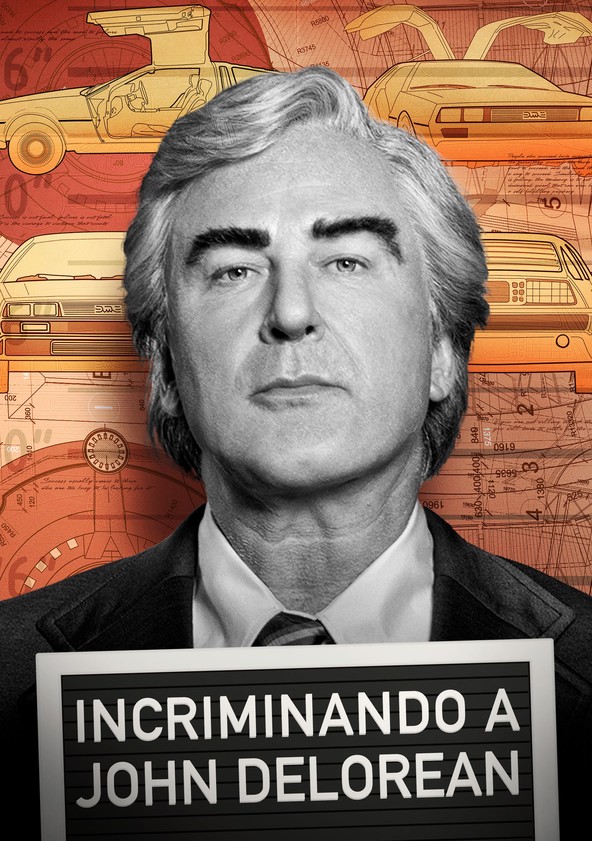 película Incriminando a John DeLorean