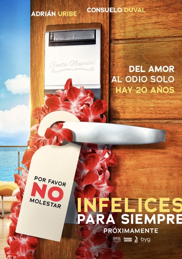 dónde ver película Infelices para Siempre