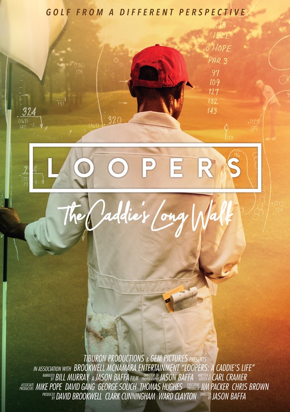 película Loopers: The Caddie's Long Walk