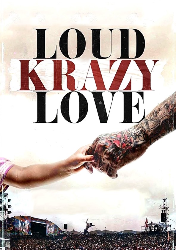 película Loud Krazy Love