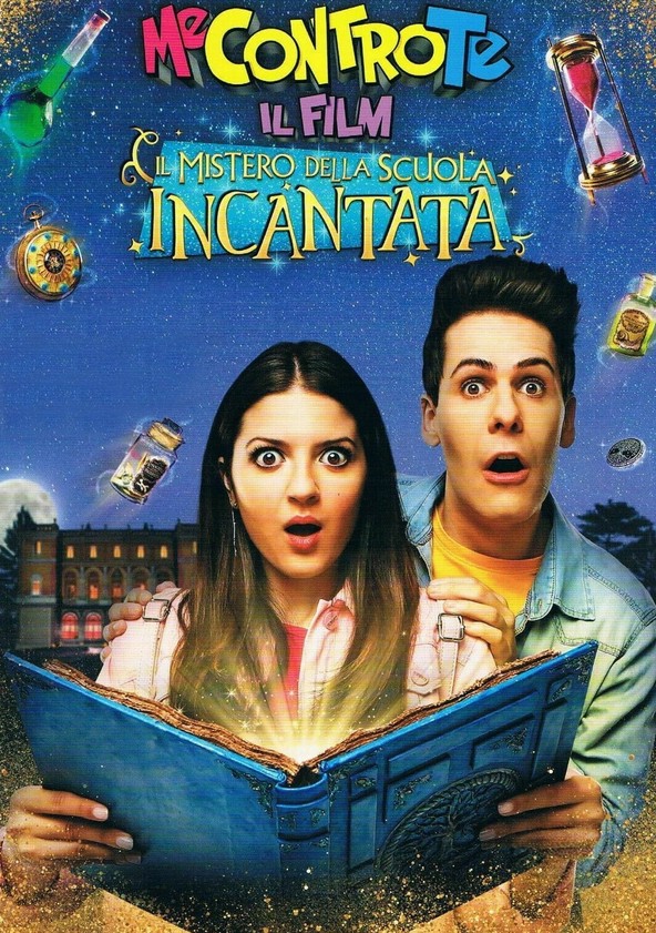 película Me contro Te: Il film - Il mistero della scuola incantata