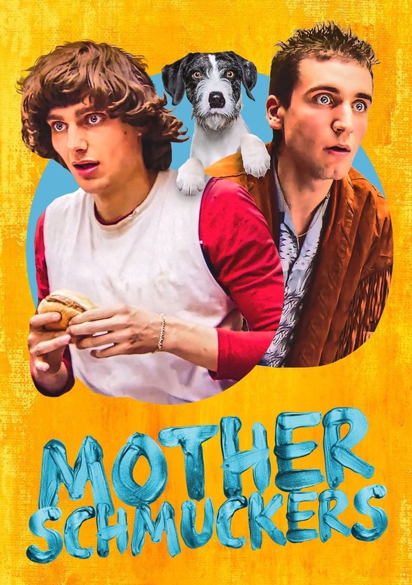 película Mother Schmuckers