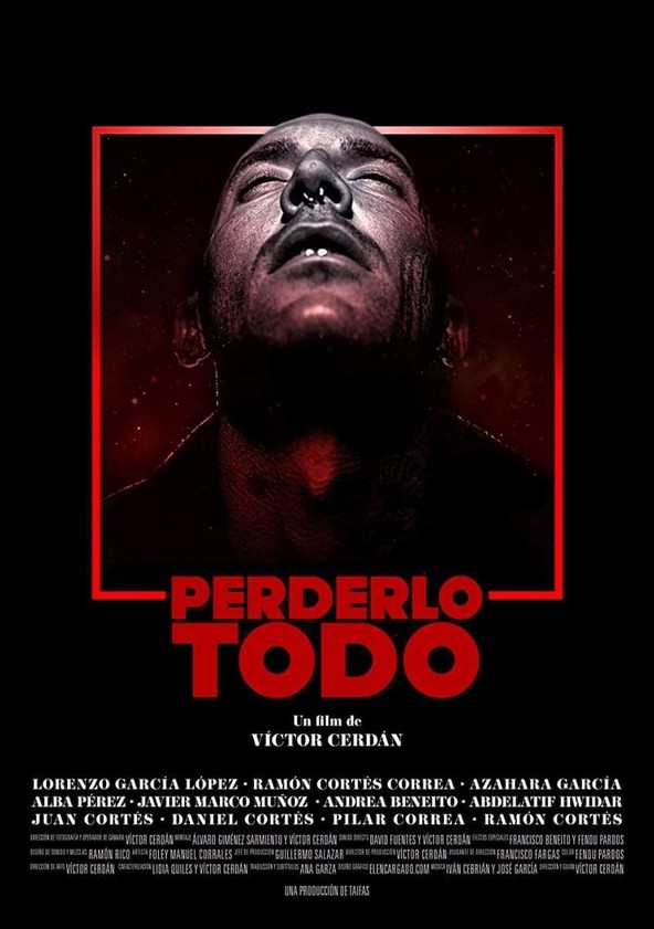 película Perderlo todo