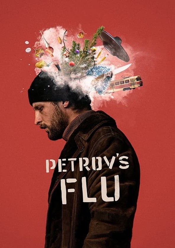 película Petrov's Flu