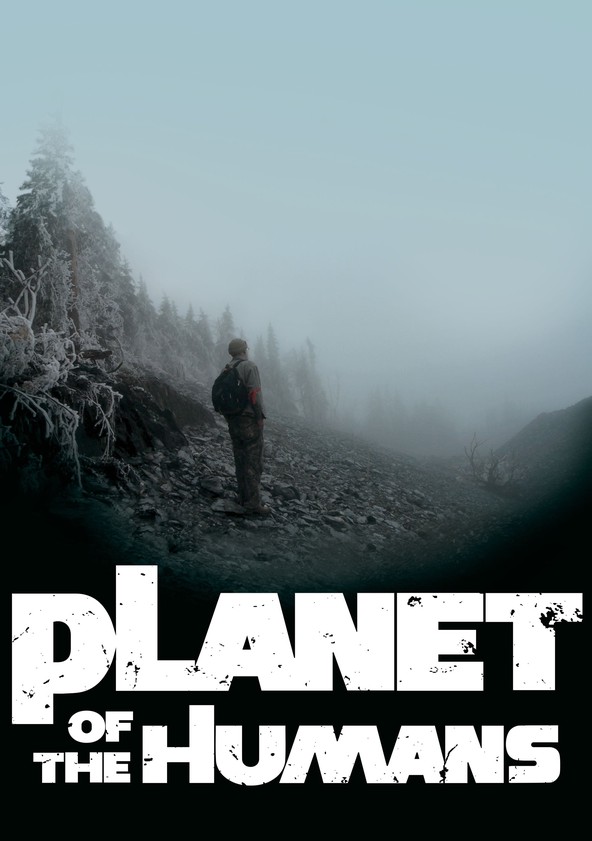 película Planet of the Humans