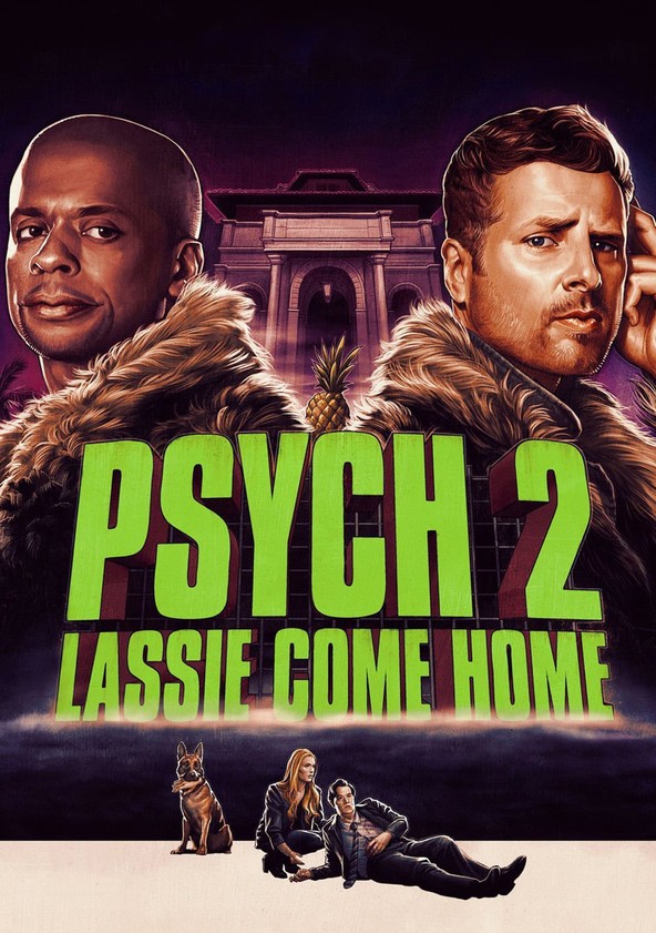 película Psych 2: Lassie Come Home