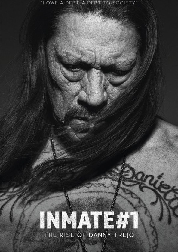 película Recluso nº 1: la redención de Danny Trejo