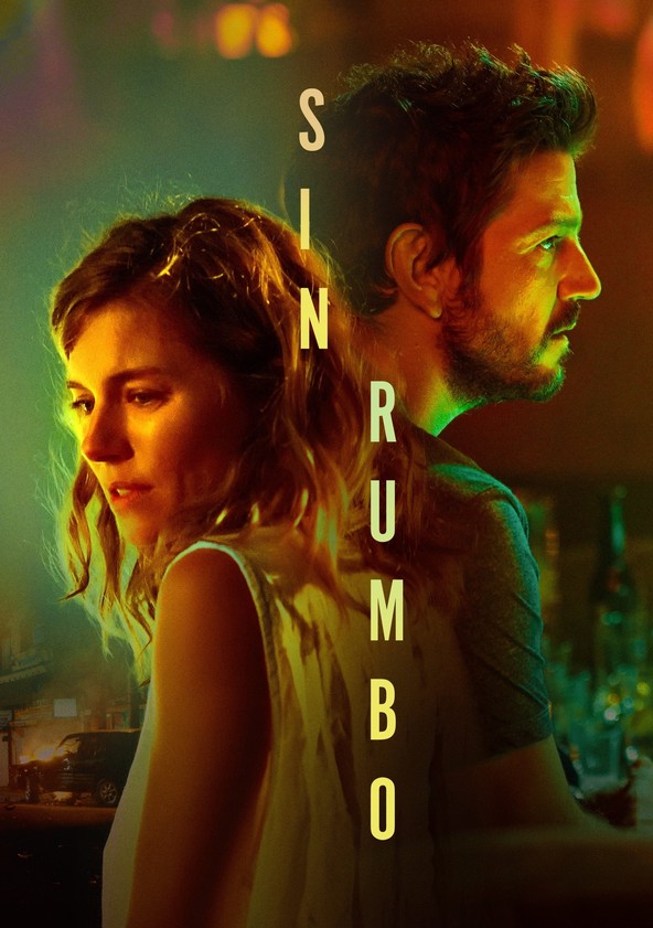 película Sin rumbo