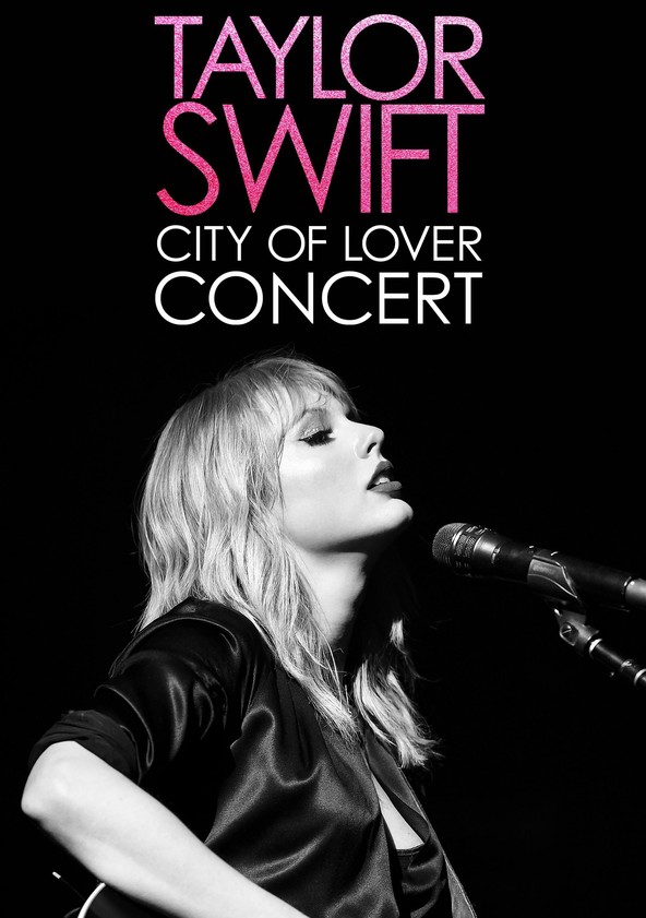 película Taylor Swift City of Lover Concert