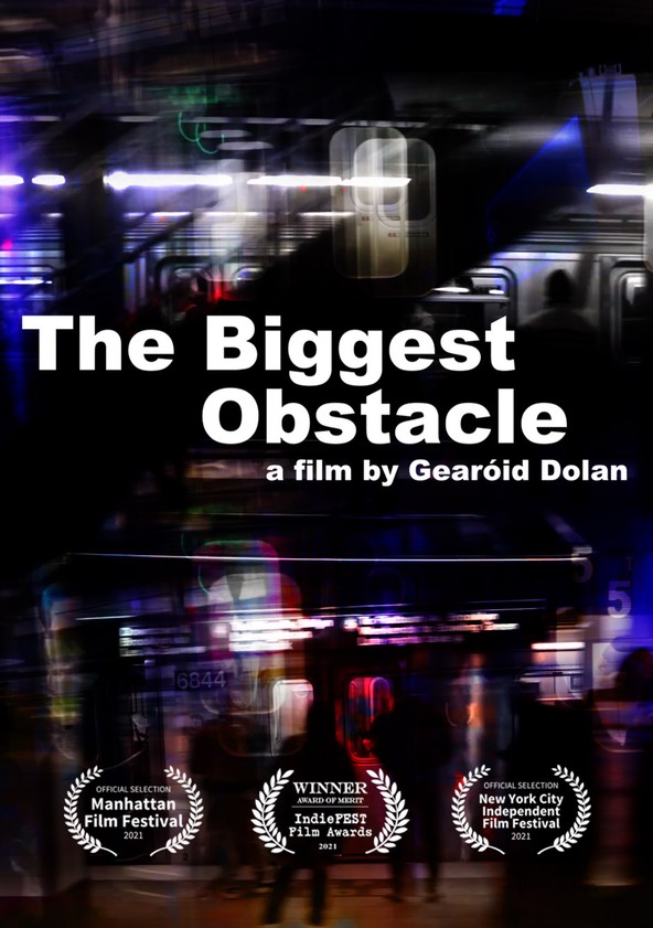 dónde ver película The Biggest Obstacle