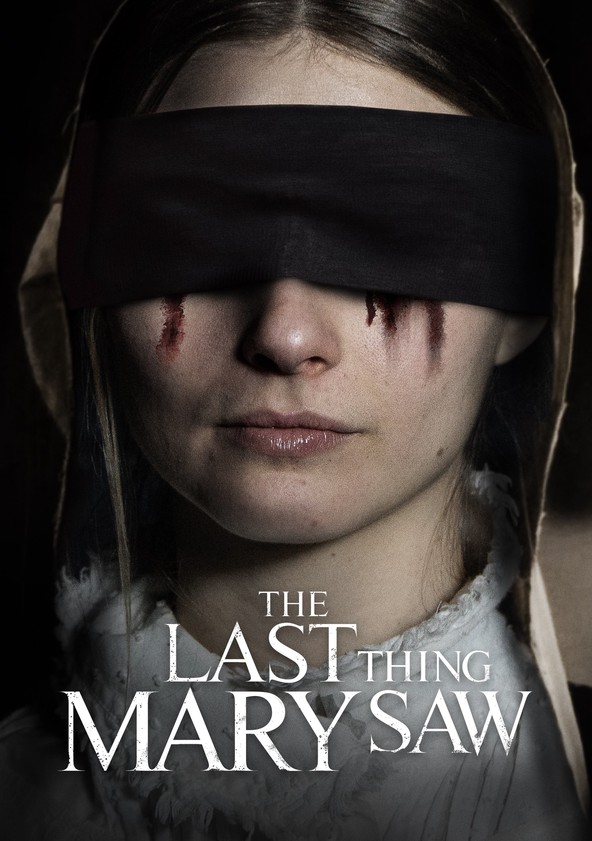 película The Last Thing Mary Saw