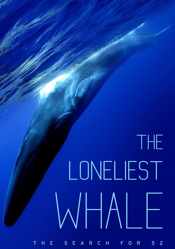 película The Loneliest Whale: The Search for 52