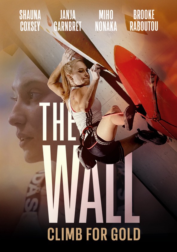 película The Wall: Climb for Gold