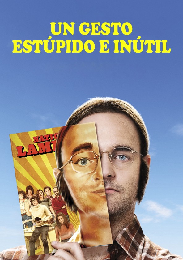 película Un gesto estúpido e inútil