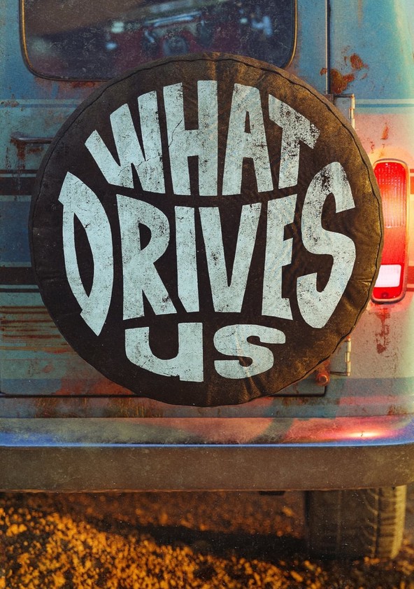 película What Drives Us