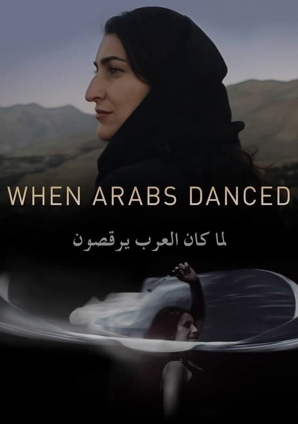 película When Arabs Danced