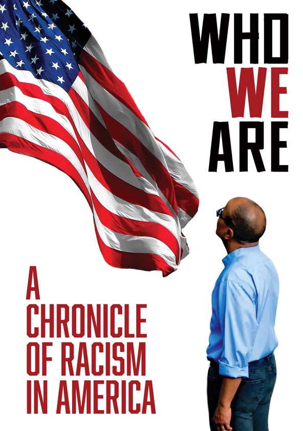 película Who We Are: A Chronicle of Racism in America