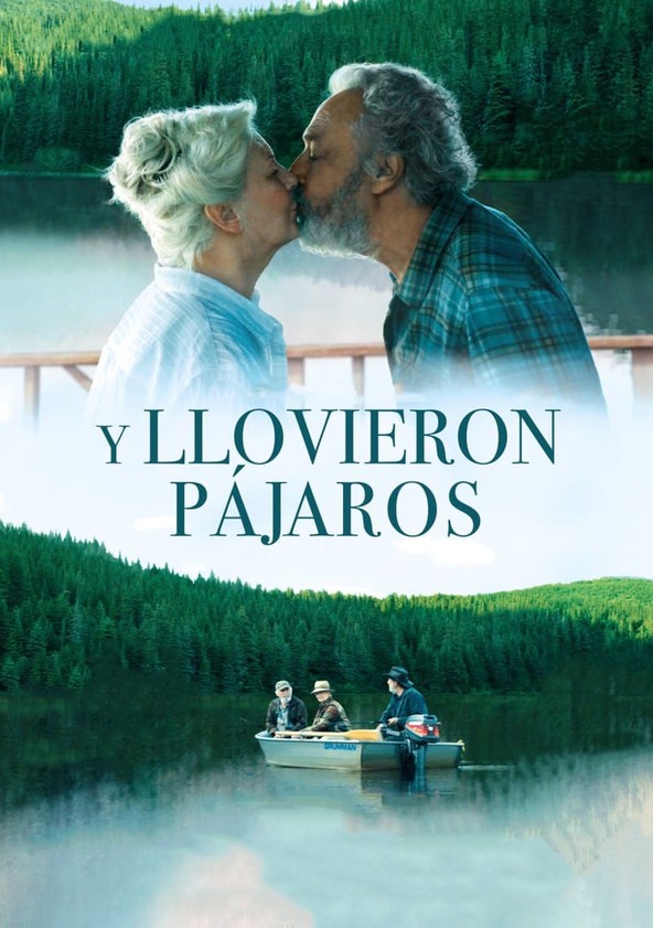 película Y llovieron pájaros