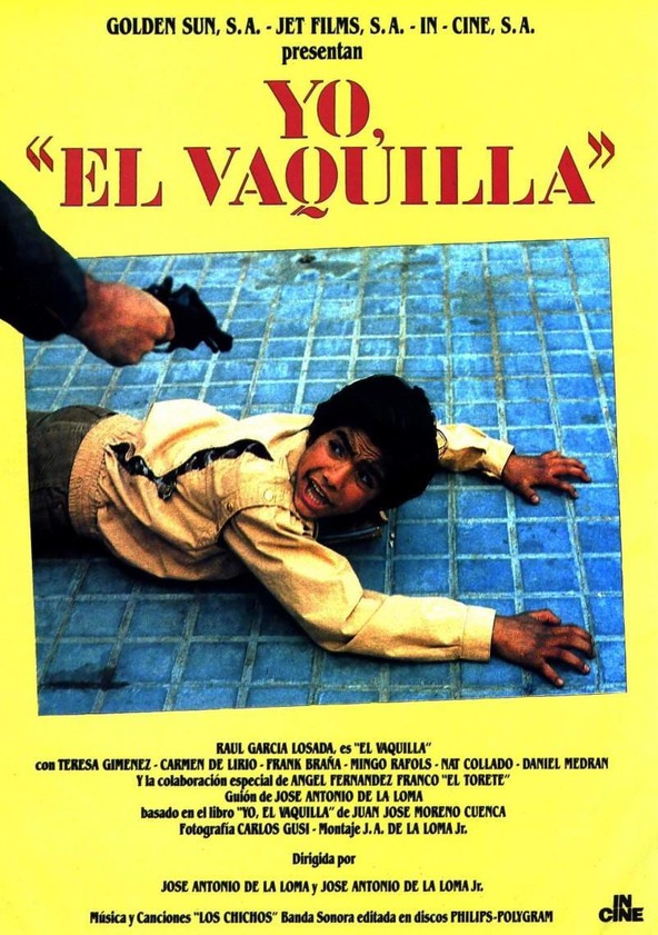 película Yo, 'El Vaquilla'