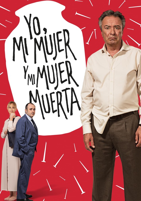 película Yo, mi mujer y mi mujer muerta