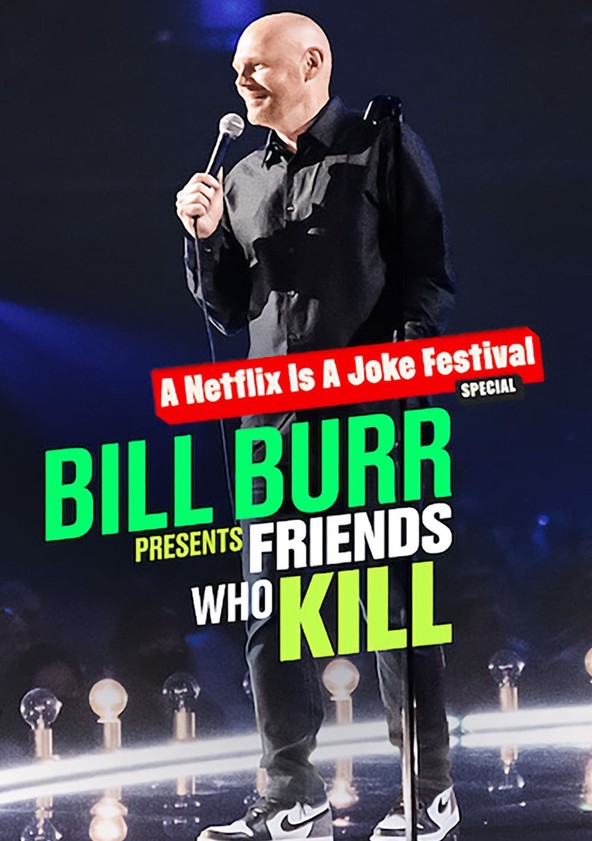 película Bill Burr Presents: Friends Who Kill