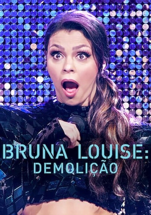 película Bruna Louise: Demolition