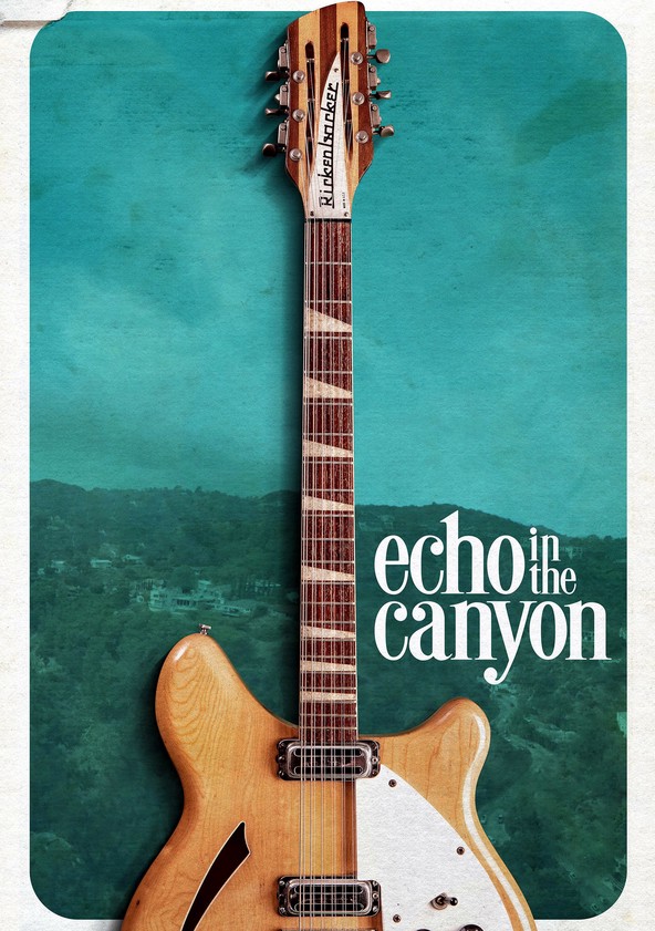 película Echo in the Canyon