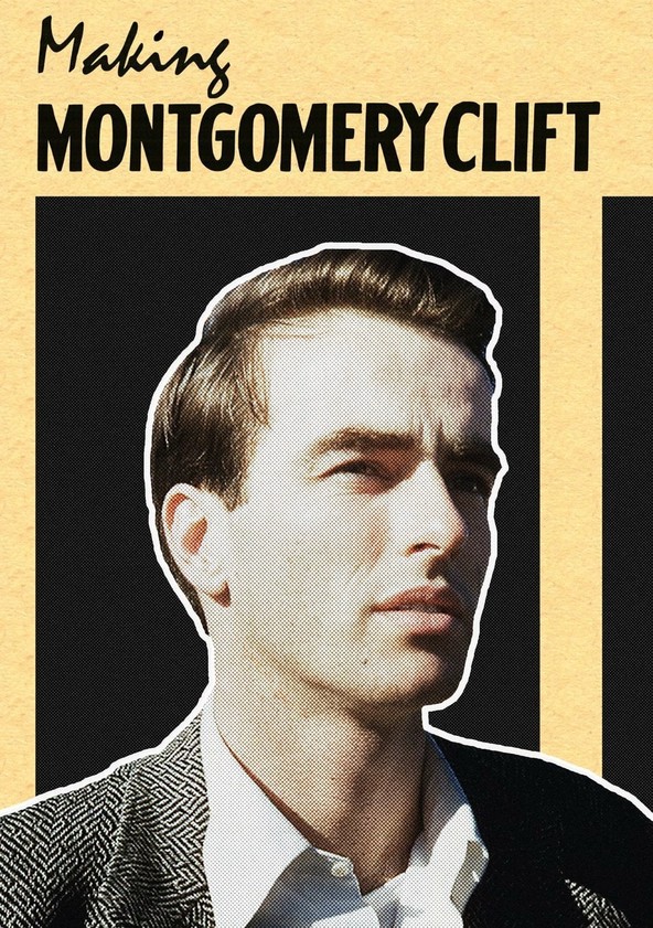película Making Montgomery Clift