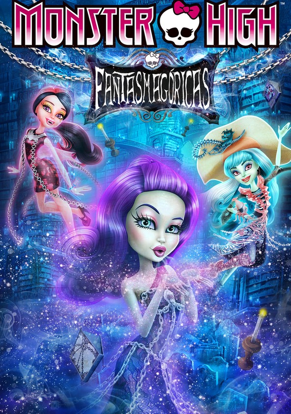 película Monster High: Fantasmagóricas