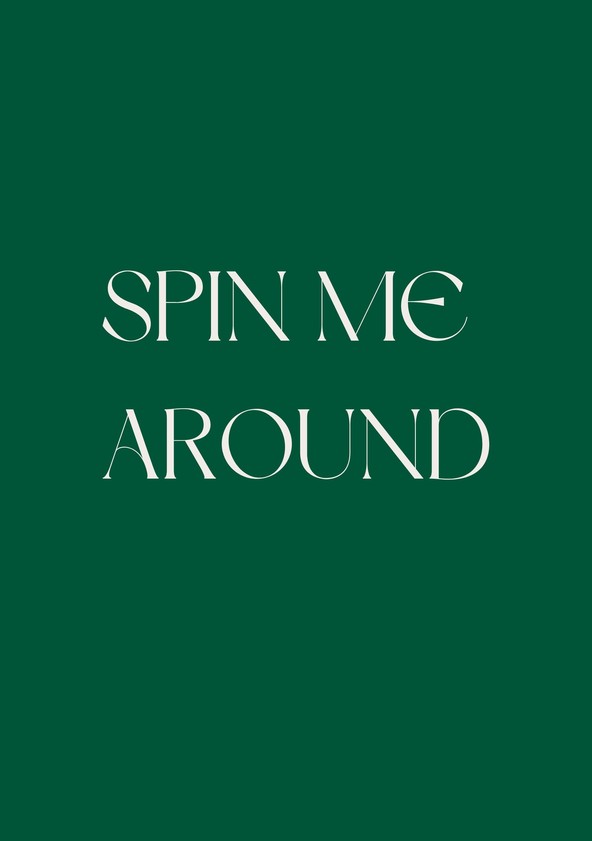 película Spin Me Round