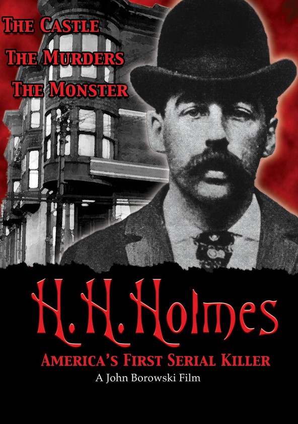 película H.H. Holmes: America's First Serial Killer