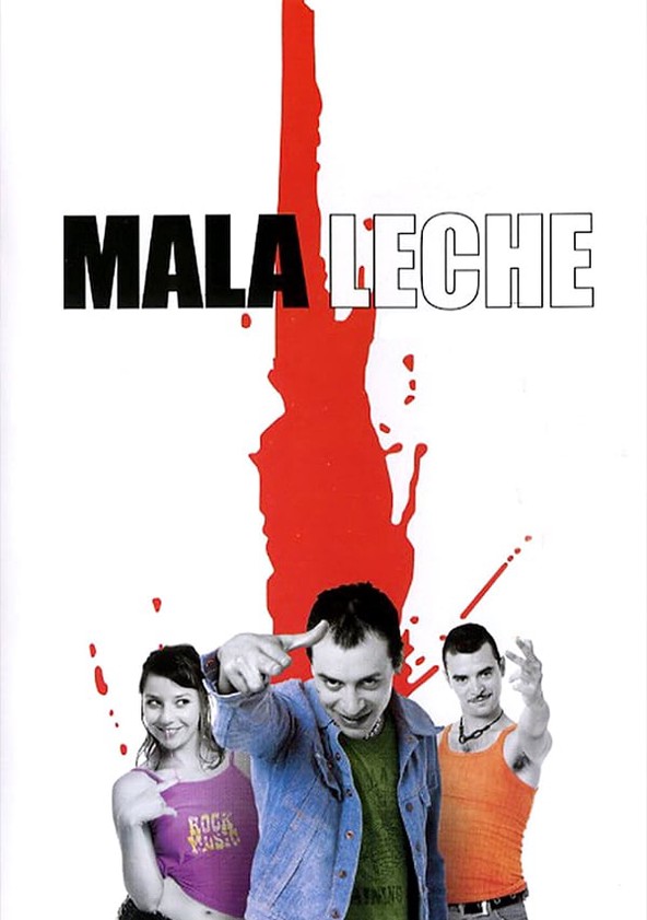 película Mala leche