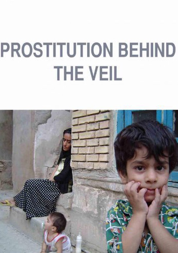 película Prostitution: Behind the Veil