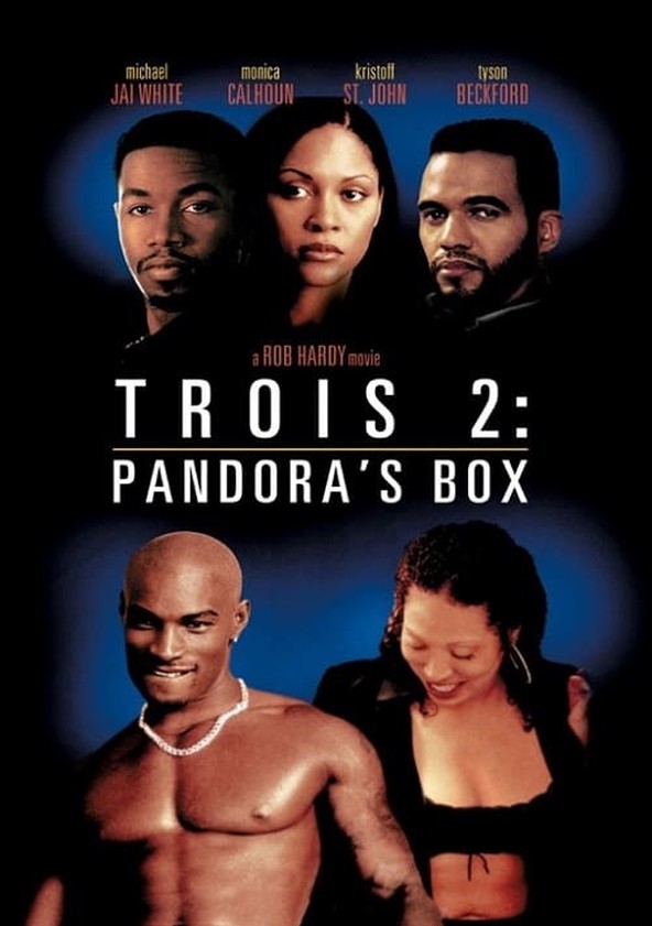 película Trois 2: Pandora's Box