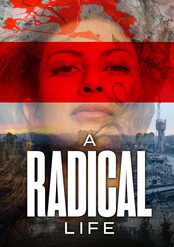 película A Radical Life