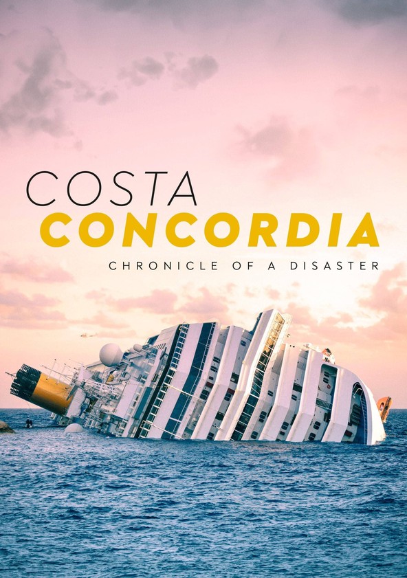 dónde ver película Costa Concordia: Chronicle of a Disaster