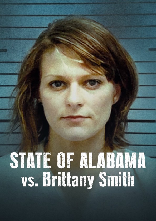 película El Estado De Alabama vs  Brittany Smith