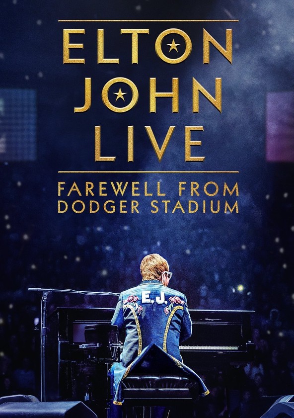 película Elton John Live: Farewell from Dodger Stadium