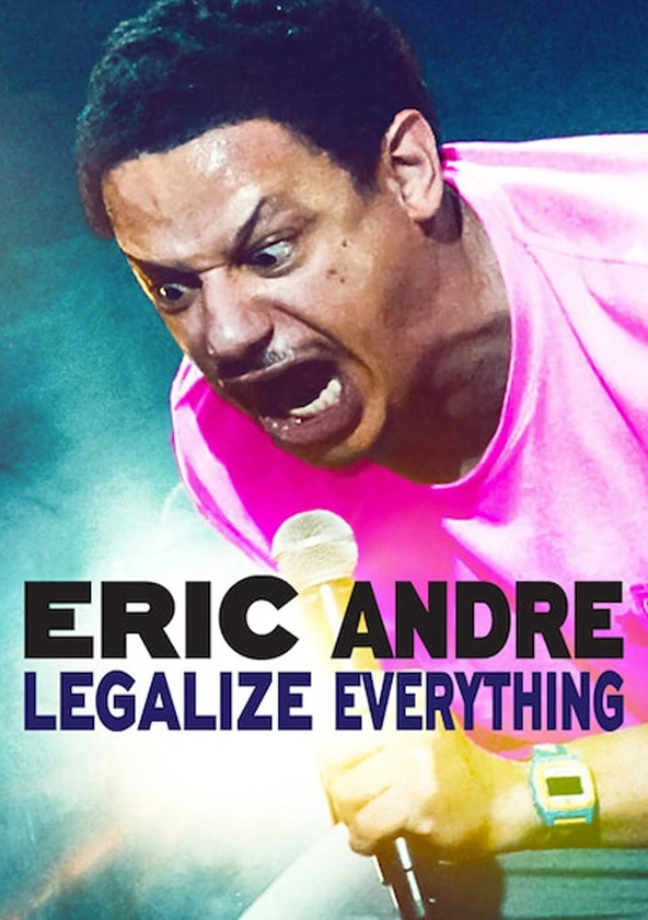 película Eric Andre: Legalize Everything