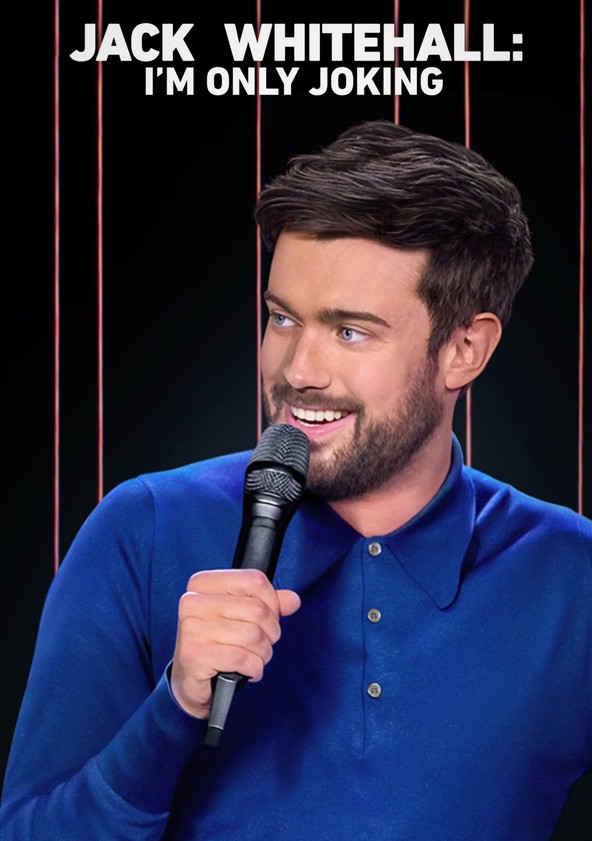 película Jack Whitehall: I'm Only Joking