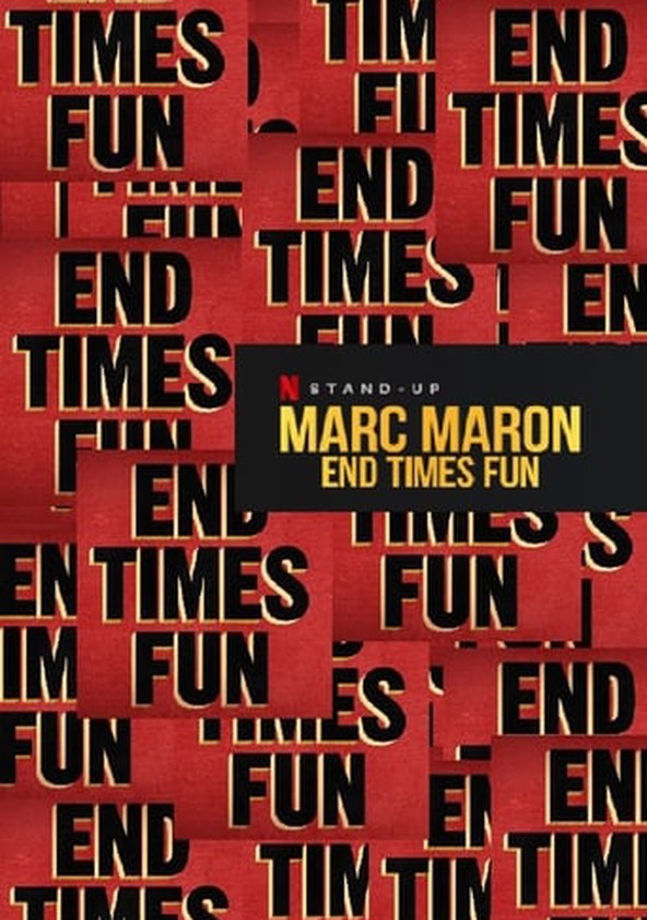 película Marc Maron: End Times Fun