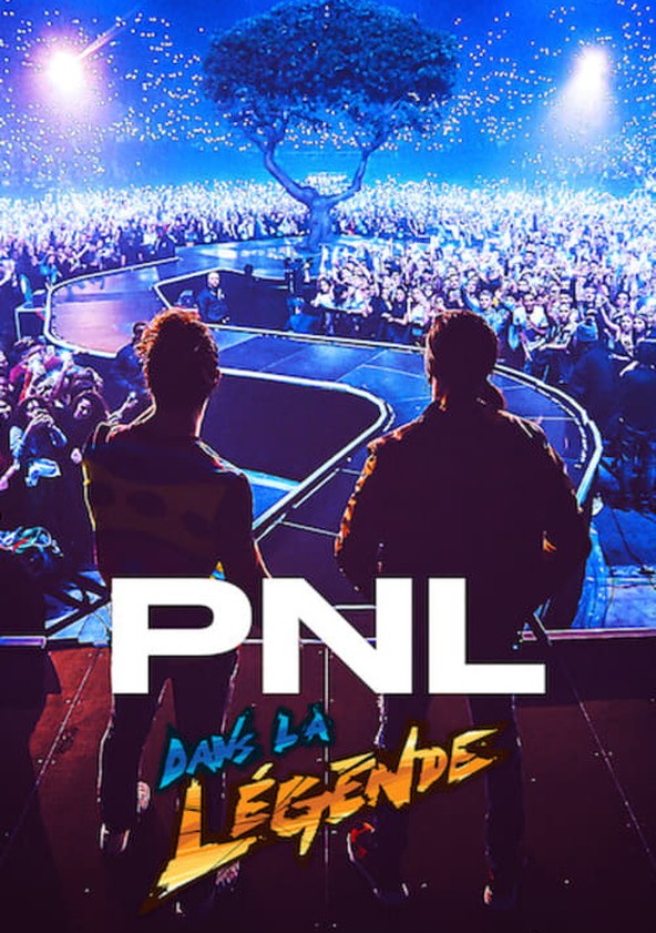 película PNL - Dans la légende tour