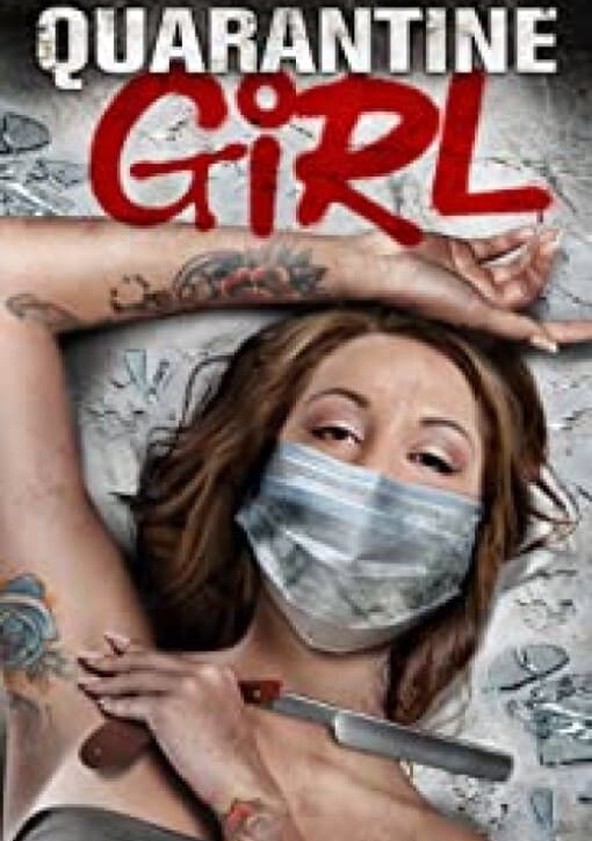 película Quarantine Girl